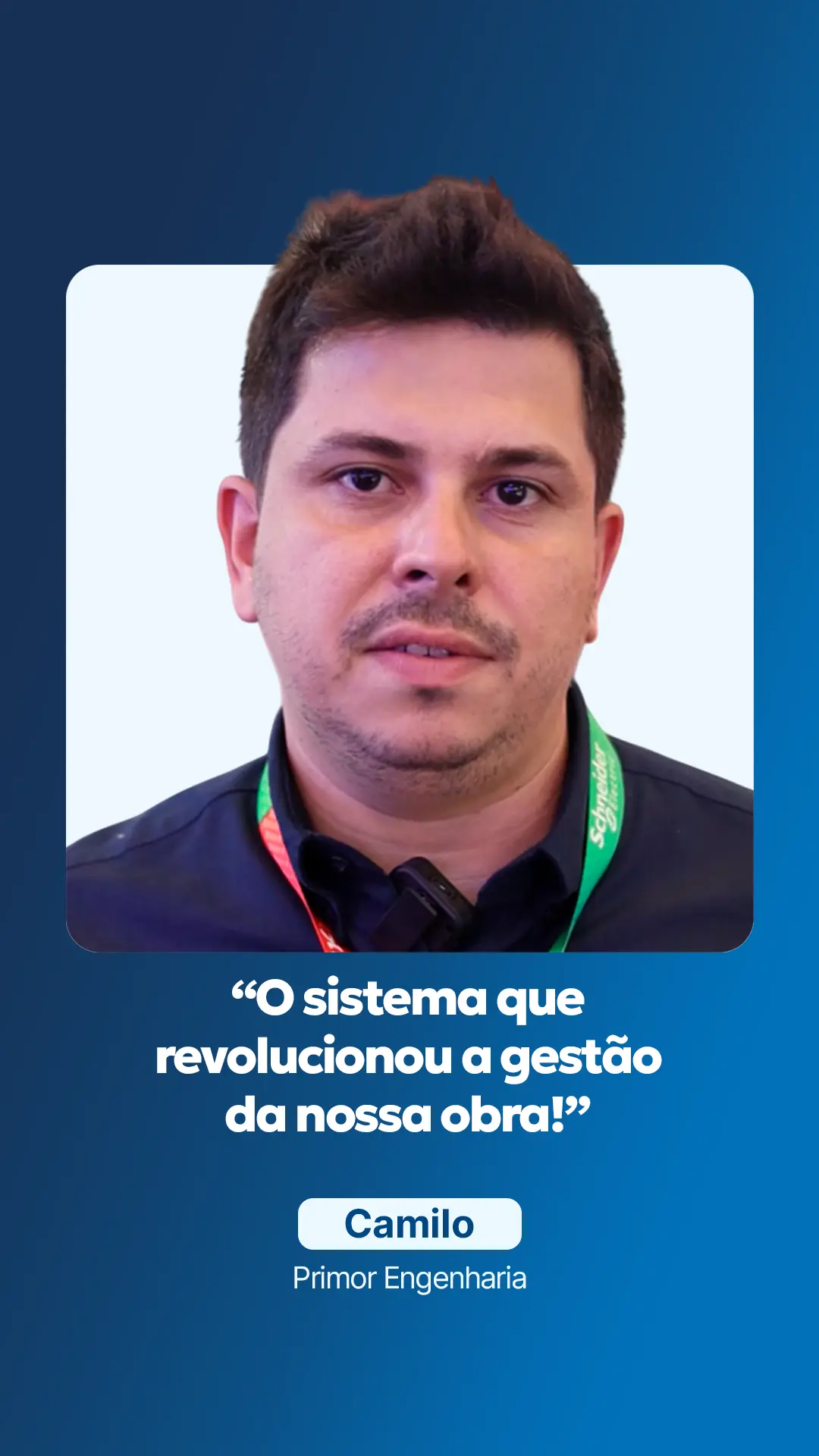 Depoimento de Camilo — Primor Engenharia